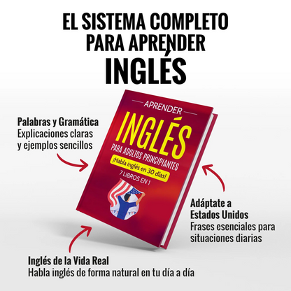 Aprender inglés para adultos principiantes: 7 libros en 1: ¡Habla inglés en 30 días!